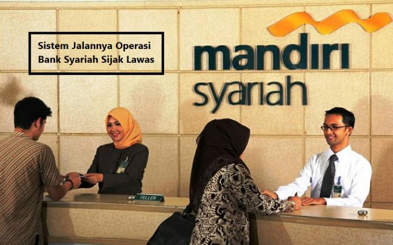 Sistem Jalannya Operasi Bank Syariah Indonesia